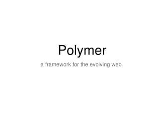 Polymer