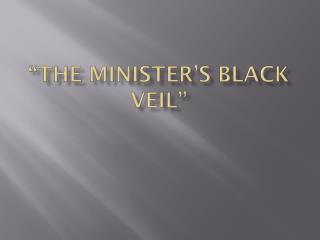 the ministers black veil theme