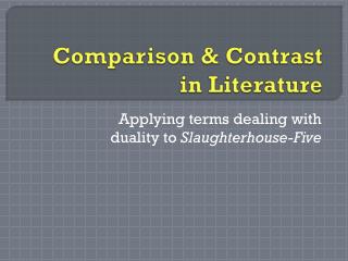 Comparison & Contrast in Literature