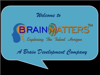 A Brain Development Company
