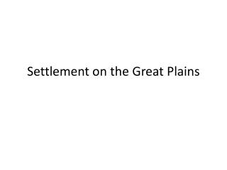 settlement of the great plains