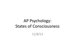 AP Psychology: States of Consciousness