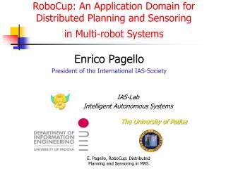 RoboCup: An Application Domain for Distributed Planning and Sensoring in Multi-robot Systems