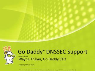 Go Daddy ® DNSSEC Support
