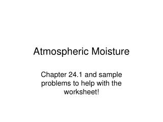 Atmospheric Moisture