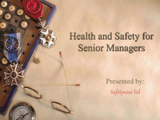 Health and Safety for Senior Managers