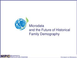 Microdata and the Future of Historical Family Demography