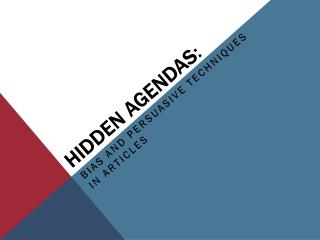 Hidden Agendas :