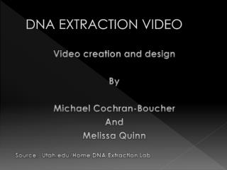 DNA EXTRACTION VIDEO