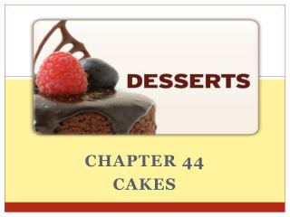 Chapter 44 Cakes