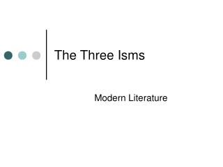 The Three Isms