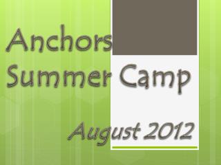 Anchors Summer Camp