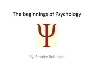 The beginnings of Psychology