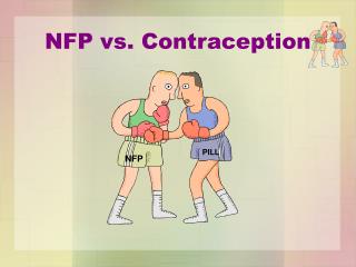 NFP vs. Contraception