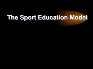 The Sport Education Model