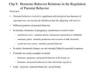 Chp 8: Hormone-Behavior Relations in the Regulation of Parental Behavior