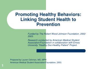 Promoting Healthy Behaviors: Linking Student Health to Prevention