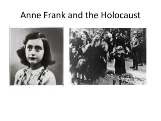 Anne Frank and the Holocaust