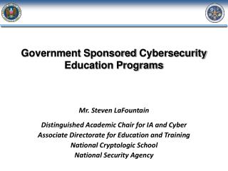 Government Sponsored Cybersecurity Education Programs