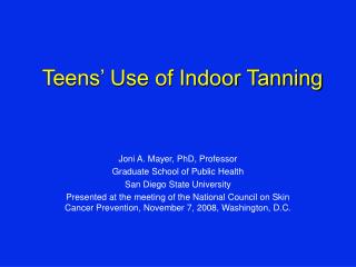 Teens’ Use of Indoor Tanning