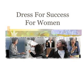 Dress For Success For Women