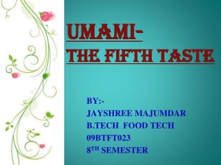 PPT - UMAMI- The Fifth Taste PowerPoint Presentation, Free Download ...