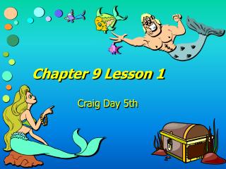 Chapter 9 Lesson 1
