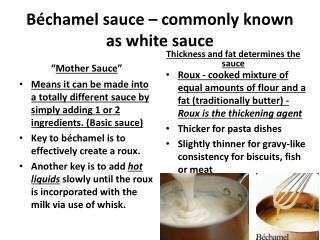 Béchamel sauce – commonly known as white sauce