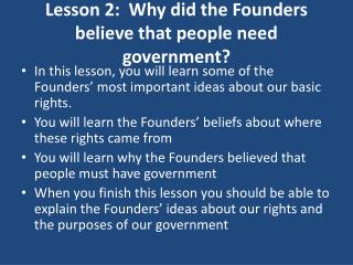 Lesson 2: Why did the Founders believe that people need government?