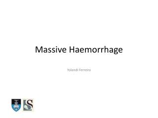 Massive Haemorrhage