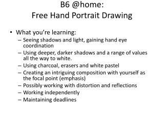 B6 @home: Free Hand Portrait Drawing