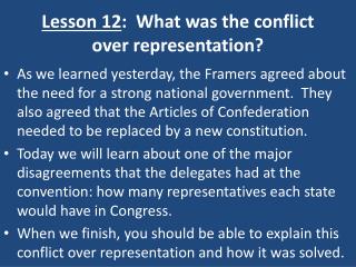 Lesson 12 : What was the conflict over representation?