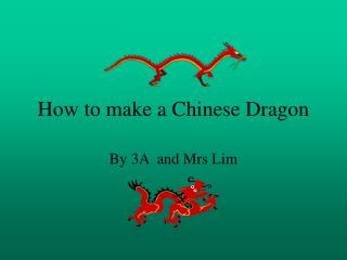 How to make a Chinese Dragon