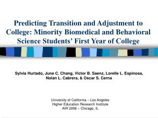 Predicting Transition and Adjustment to College: Minority Biomedical and Behavioral Science Students’ First Year of Coll