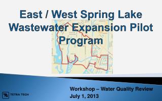 East / West Spring Lake Wastewater Expansion Pilot Program