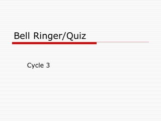 Bell Ringer/Quiz