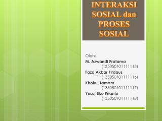 PPT - INTERAKSI SOSIAL Dan PROSES SOSIAL PowerPoint Presentation, Free ...