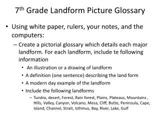 7 th Grade Landform Picture Glossary