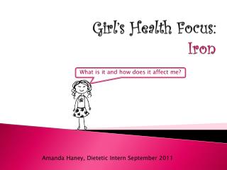 Girl’s Health Focus: Iron