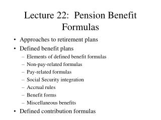 Lecture 22: Pension Benefit Formulas