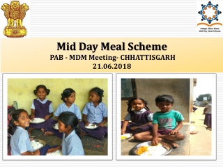 Mid Day Meal Scheme PAB - MDM Meeting- CHHATTISGARH 21.06.2018