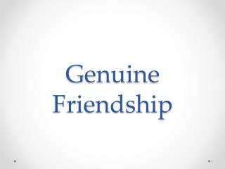Genuine Friendship