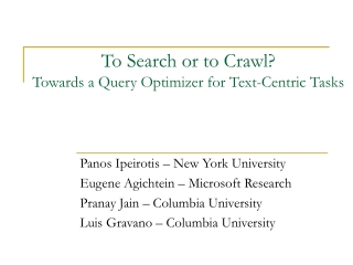 To Search or to Crawl? Towards a Query Optimizer for Text-Centric Tasks