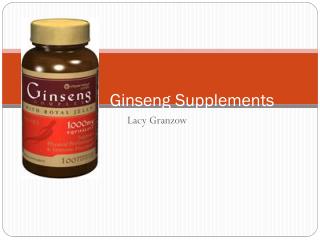 Ginseng Supplements