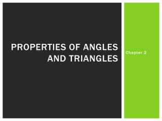 Properties of angles and triangles