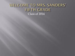 Welcome to Mrs. Sanders’ fifth grade