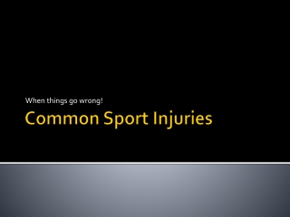 Common Sport Injuries