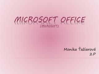 Microsoft office (MICROSOFT)