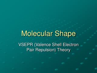 Molecular Shape