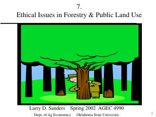 7. Ethical Issues in Forestry & Public Land Use